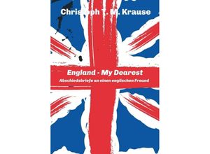 9783347217096 - England - My Dearest - Christoph T M Krause Kartoniert (TB)