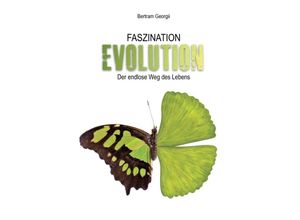 9783347223882 - Faszination Evolution - Bertram Georgii Kartoniert (TB)