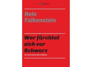 9783347227125 - Wer fürchtet sich vor Schwarz - Nele Falkenstein Kartoniert (TB)