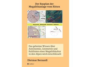 9783347230422 - Der Bauplan der Megalithanlage vom Ritten - Dietmar Bernardi Kartoniert (TB)