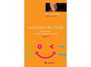 9783347231740 - Gesichter der Seele - Dr Georg Rupp Kartoniert (TB)