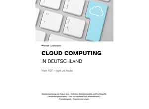 9783347232051 - Cloud Computing in Deutschland - Werner Grohmann Kartoniert (TB)