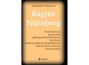 9783347232549 - Ragins Nürnberg - Dr Reinhold Goldmann Kartoniert (TB)