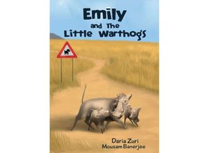 9783347232709 - Emily and The Little Warthogs - Daria Zuri Kartoniert (TB)