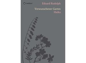 9783347233492 - Verwunschener Garten - Eduard Rudolph Kartoniert (TB)