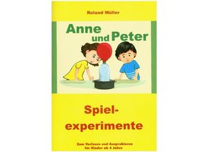 9783347243460 - Anne und Peter - Roland Müller Kartoniert (TB)