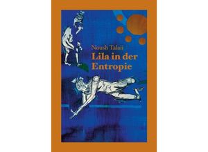 9783347247239 - Lila in der Entropie - Noush Talaii Kartoniert (TB)