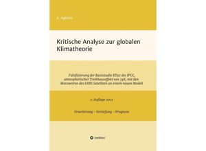 9783347247499 - Kritische Analyse zur globalen Klimatheorie - A Agerius Kartoniert (TB)