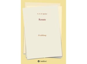 9783347249875 - Renate - N S H Spieker Kartoniert (TB)