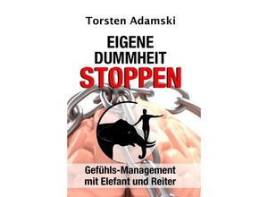 9783347254152 - Eigene Dummheit stoppen - Torsten Adamski Gebunden