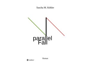 9783347255944 - parallel Fall - Sascha Köhler Kartoniert (TB)