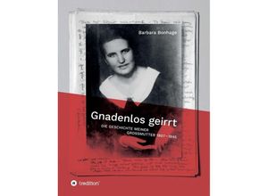 9783347258761 - Gnadenlos geirrt - Barbara Bonhage Kartoniert (TB)