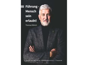 9783347259386 - Führung - Mensch sein erlaubt! - Thomas Dittrich Kartoniert (TB)