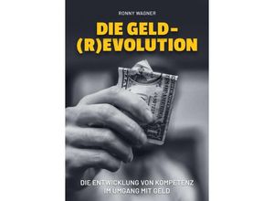 9783347259751 - Geld(R)evolution - Ronny Wagner Kartoniert (TB)