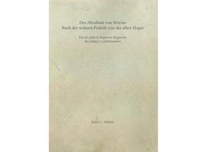 9783347262881 - Des Abraham von Worms Buch der wahren Praktik von der alten Magie - Rick-Arne Kollatsch Kartoniert (TB)