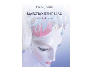 9783347263918 - Maestro sieht blau - Elena Jedaite Kartoniert (TB)