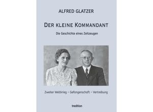 9783347265295 - Der kleine Kommandant - Alfred Glatzer Kartoniert (TB)