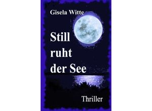 9783347266926 - Kalt wie das Mondlicht - Gisela Witte Kartoniert (TB)