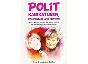 9783347271272 - Politkarikaturen Kommentare und Satiren - Udo Geißler Kartoniert (TB)