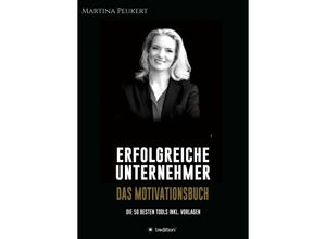 9783347271883 - Erfolgreiche Unternehmer - Das Motivationsbuch - Martina Peukert Kartoniert (TB)