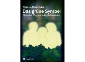 9783347275249 - Das grüne Symbol - Christina Marie Huhn Kartoniert (TB)