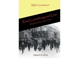 9783347275669 - Rosa Luxemburg und Leo - Sylvie Lemasson Kartoniert (TB)