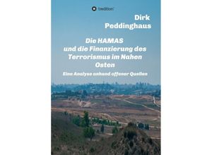 9783347280960 - Die HAMAS und die Finanzierung des Terrorismus im Nahen Osten - Dirk Peddinghaus Kartoniert (TB)