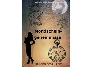 9783347281059 - Mondscheingeheimnisse - Cosima Klodt-Bussmann Kartoniert (TB)