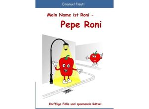 9783347283794 - Mein Name ist Roni - Pepe Roni - Emanuel Fleuti Kartoniert (TB)