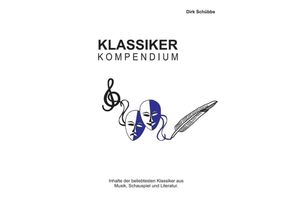 9783347284821 - Klassikerkompendium - Dirk Schübbe Kartoniert (TB)