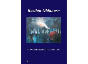 9783347294288 - SALVATION - Bastian Oldhouse Kartoniert (TB)