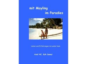 9783347295537 - mit Mayling im Paradies - Axel HC Kartoniert (TB)