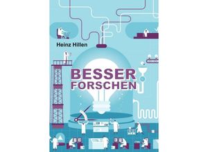 9783347295735 - Besser Forschen - Heinz Hillen Kartoniert (TB)