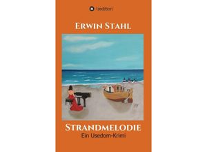 9783347296763 - Strandmelodie - Erwin Stahl Kartoniert (TB)