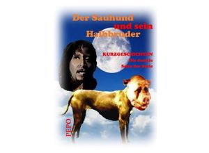 9783347296886 - Der Sauhund und sein Halbbruder - PEPO (Peter) Haller Kartoniert (TB)