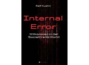 9783347302365 - Internal Error - Ralf Kuehn Kartoniert (TB)