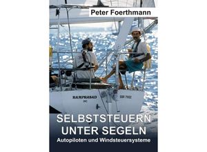 9783347303980 - Selbststeuern unter Segeln - Peter Foerthmann Kartoniert (TB)