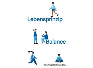 9783347304673 - Lebensprinzip Balance - Jürgen Hildebrand Kartoniert (TB)