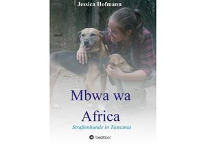 9783347306738 - Mbwa wa Africa - Jessica Hofmann Kartoniert (TB)