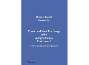 9783347308343 - Russian and Soviet Psychology in the Changing Political Environment - Heinz-Dieter Knöll Jerwen Jou Kartoniert (TB)