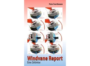 9783347310872 - Windvane Report - Peter Foerthmann Kartoniert (TB)