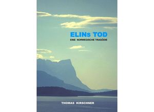 9783347315228 - Elins Tod - Thomas Kirschner Kartoniert (TB)