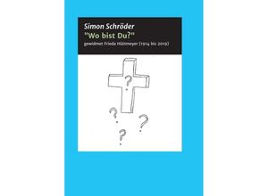 9783347320635 - Wo bist Du? - Simon Schröder Kartoniert (TB)