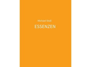 9783347323926 - ESSENZEN orange - Michael Stoll Kartoniert (TB)