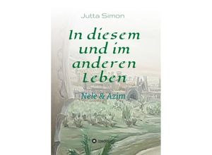 9783347325678 - In diesem und im anderen Leben - Jutta Simon Kartoniert (TB)