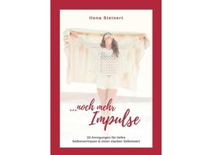 9783347326644 - Noch mehr Impulse - Ilona Steinert Kartoniert (TB)