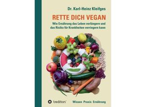 9783347334588 - RETTE DICH VEGAN - Dr Karl-Heinz Kleifges Kartoniert (TB)