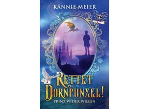 9783347347403 - Rettet Dornpunzel! - Kännie Meier Kartoniert (TB)