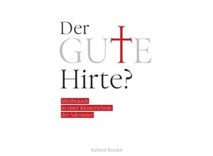 9783347348035 - Der gute Hirte? - Roland Rondal Kartoniert (TB)