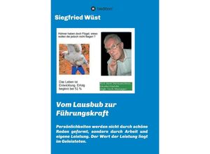 9783347360525 - Vom Lausbub zur Führungskraft - Siegfried Wüst Kartoniert (TB)